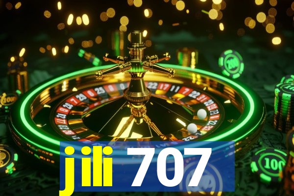 jili 707